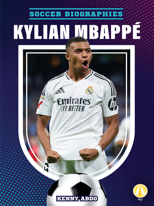 Title details for Kylian Mbappé by Kenny Abdo - Available